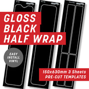 Gloss Black Half Wrap Kit